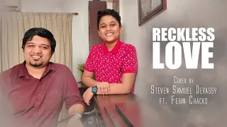 RECKLESS LOVE | Cover | Steven Samuel Devassy | ft. Febin Chacko.