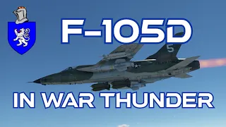 F-105D In War Thunder : A Basic Review