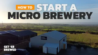 What do I need to start my own Microbrewery in the UK & Ireland?