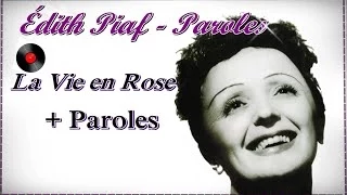 Édith Piaf - La Vie en Rose + Paroles