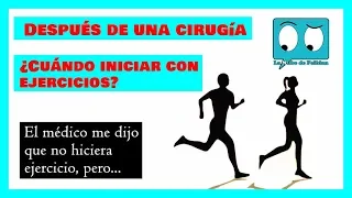 Hacer ejercicio después de una cirugía, Fisioterapia para la gente