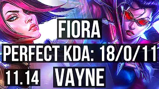 FIORA vs VAYNE (TOP) | 18/0/11, Legendary, 8 solo kills, 2000+ games | KR Master | v11.14