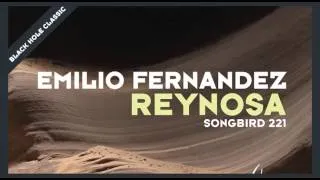 Emilio Fernandez - Reynosa