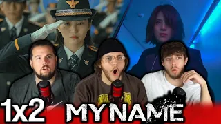 A NEW IDENTITY!! | My Name (마이 네임) Episode 2 Group First Reaction!!