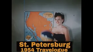 ST PETERSBURG FLORIDA  1954 PROMO FILM   FAMILY VACATION TRAVELOGUE   BEACHES AND RESORTS 92314