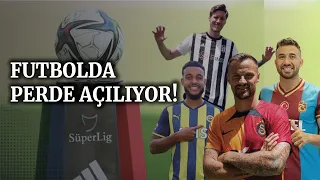 Futbolda perde açılıyor! 4 büyükler sezona hazır mı?