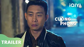 Phim Hình Sự Mới Năm 2023 | Cuồng Phong Trailer | iQIYI Vietnam