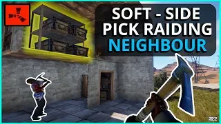 Rust SOFT SIDE PICK RAIDING My Neighbor's Whole BASE! Rust Solo Survival Gameplay