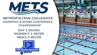 Metropolitan Swimming & Diving Conference Championship - Day 3 Diving