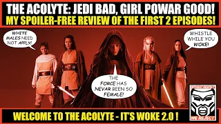 The Acolyte HATES Jedi, White Males, & Star Wars Fans | It's WOKE 2.0 People! SPOILER-FREE Review!