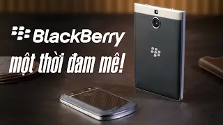 BlackBerry - một thời đam mê!