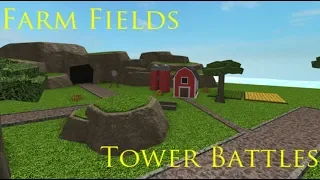 Farm Fields | Tower Battles | New Map