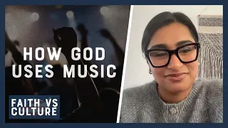 How God Uses Music | Faith vs. Culture