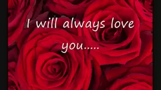 Dolly Parton- I Will Always love you (with lyrics)