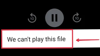 Files by Google Fix We Can't Play this file & Video in file go || Video Not Play