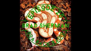 Boa Rack Radio Episode 20: Brad Sherman talks rodent breeding and the Keltic Gene