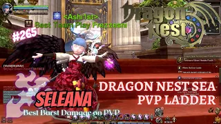 #265 Seleana ~ BURST Mode - Dragon Nest SEA PVP Ladder