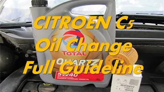 Citroen C5 How to Change Oil Filter, Full Guideline for oil change, engine, motor filter replacement