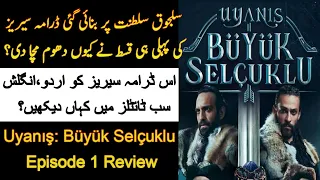 Uyanış Büyük Selçuklu Episode 1 | Review In Urdu English | Roshni Light