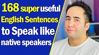 Speak English Fluently - 168 Super Useful English Sentences to Speak like Native Speakers