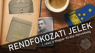 RENDFOKOZATi JELEK I. - A Magyar Királyi Honvédség