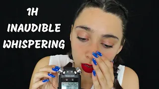 1H of INAUDIBLE WHISPERING ! ASMR