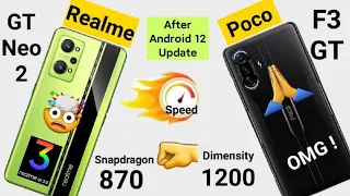 Poco F3 GT vs Realme GT Neo 2 Speedtest Ram Management Comparison After Android 12 Update 🔥🔥🔥