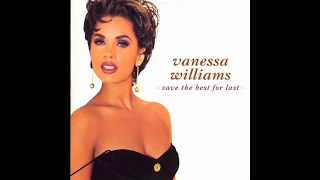 Vanessa Williams - Save The Best For Last - 1991