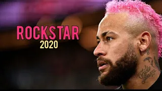 Neymar jr 2020 | ROCKSTAR ft. Roddy Ricch - Skills & Goals |HD