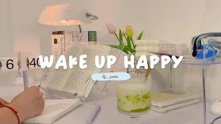 [Playlist] Wake Up Happy ⏰ Morning Mood ~ chill vibe songs to start your morning