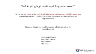 Allt om högskoleprovet - Vad är giltig legitimation på högskoleprovet?