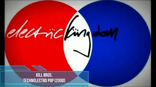Kill Bros. - Technolectro Pop [2000]