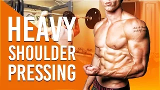 How to Get Big Shoulders Without Steroids -  Heavy Shoulder Pressing