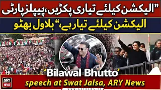 🔴LIVE | Bilawal Bhutto Zardari's speech at Swat Jalsa | ARY News Live