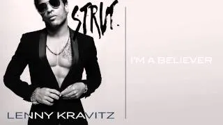 Lenny Kravitz - I'm A Believer (Official Audio)