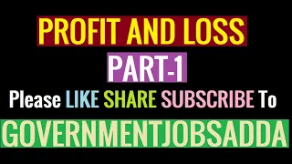 PROFIT and LOSS PART-1 |Railway RRB|SSC|TSPSC|SI|PC|BANK