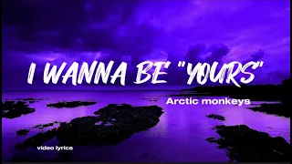 ARCTIC MONKEYS-I WANNA BE YOURS#trending