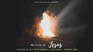 Because Of Jesus (04/04/2021) Easter Sunday