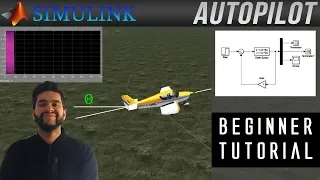 MATLAB & Simulink Tutorial - Design a Simple Autopilot (with Flight Simulation!)