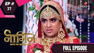 Naagin 4 | Full Episode 37 | With English Subtitles
