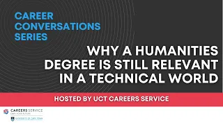 Career Conversations: Why a Humanities Degree is Still Relevant in a Technical World