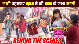 Maddam Sir BTS: Market में Iqbal-Billu-Badnaam ने Getup बदलकर किया Chingari Gang संग धूप में Shoot