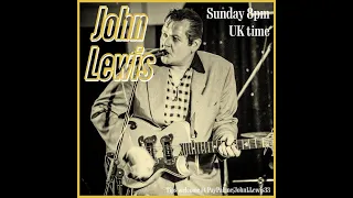 John Lewis Live FB Show 26,07,20 Rockabilly Rock'N'Roll, Vintage Country, Blues, Thumb picker