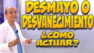 DESVANECIMIENTO O DESMAYO, ¿Qué pasa en el cuerpo? ¿Cómo actuar? - Primeros Auxilios #06