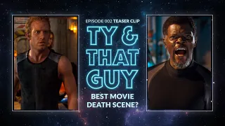 Ty & That Guy - Best Movie Death Scene? Clip Ep 002 #TyandThatGuy #TheExpanse #ThomasJane