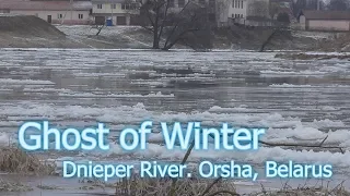 Ghost of Winter. Dnieper River. Orsha, Belarus