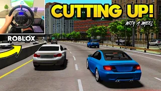 CUTTING UP IN TRAFFIC with a STEERING WHEEL in Roblox!