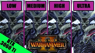 RTX 3060 Ti | 1080p - 1440p | Low to Ultra Settings | Total War: Warhammer 2