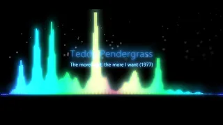 Teddy Pendergrass - The more I get, the more I want -1977 Remix by Lyam's