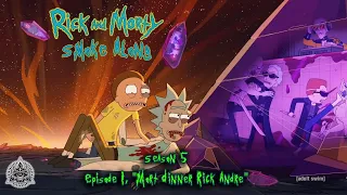 Mort Dinner Rick Andre: A Rick and Morty Smoke-Along - Season 5, Episode 1